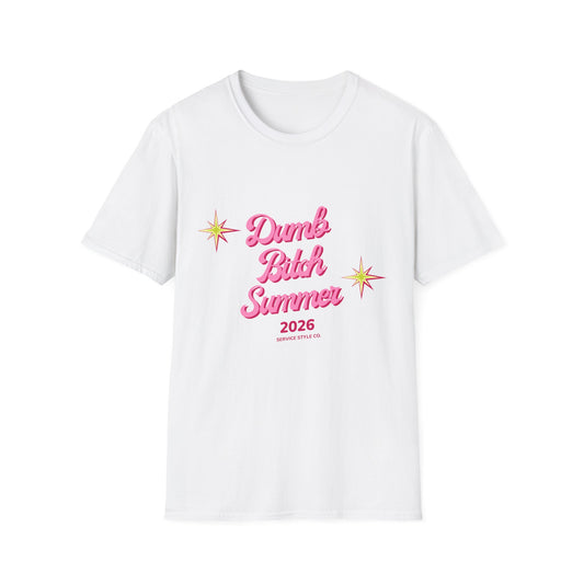 Dumb B*tch Summer 2026