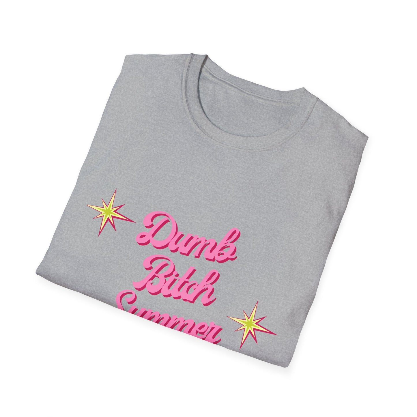 Dumb B*tch Summer 2026