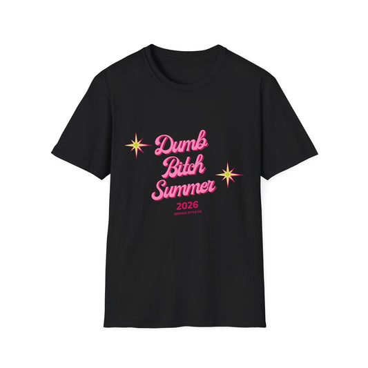 Dumb B*tch Summer 2026